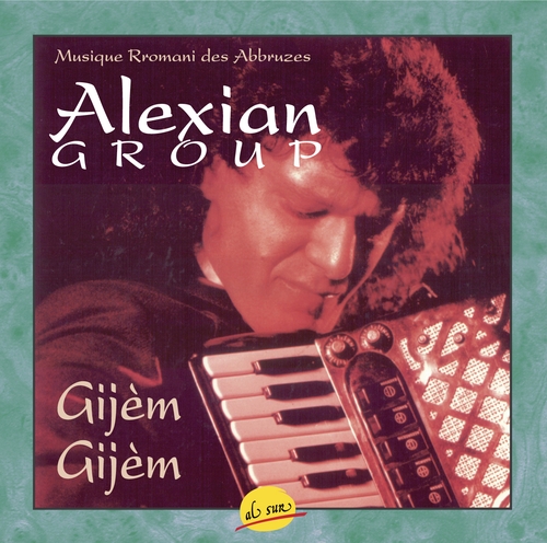 Couverture GIJEM GIJEM: MUSIQUE RROMANI DES ABRUZZES de ALEXIAN GROUP