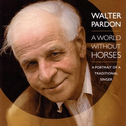 Image du média "A WORLD WITHOUT HORSES de Walter PARDON"