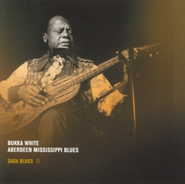 Image du média "ABERDEEN MISSISSIPI BLUE de Bukka WHITE"