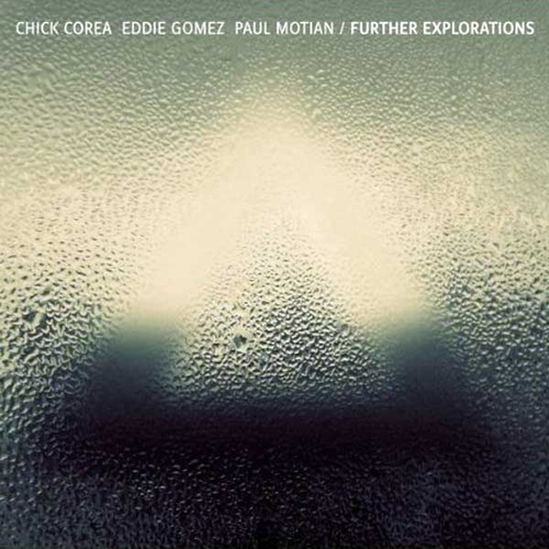 Couverture FURTHER EXPLORATIONS de Chick COREA/EDDIE GOMEZ/PAUL MOTIAN