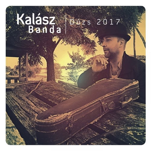 Couverture DÚZS 2017 de KALÁSZ BANDA