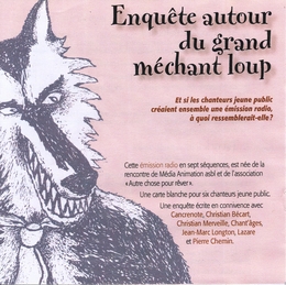 Image du média "ENQUÊTE AUTOUR DU GRAND MÉCHANT LOUP de Pierre CHEMIN"