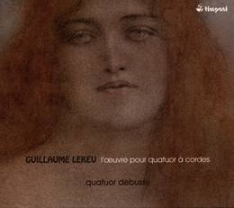 Image du média "L'OEUVRE POUR QUATUOR À CORDES de Guillaume LEKEU"