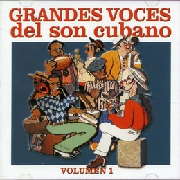 Image du média "GRANDES VOCES DEL SON CUBANO, VOLUMEN 1"