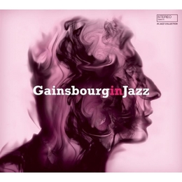 Image du média "GAINSBOURG IN JAZZ de Serge GAINSBOURG"