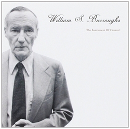 Image du média "THE INSTRUMENT OF CONTROL de William S. BURROUGHS"