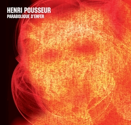 Image du média "PARABOLIQUE D'ENFER de Henri POUSSEUR"