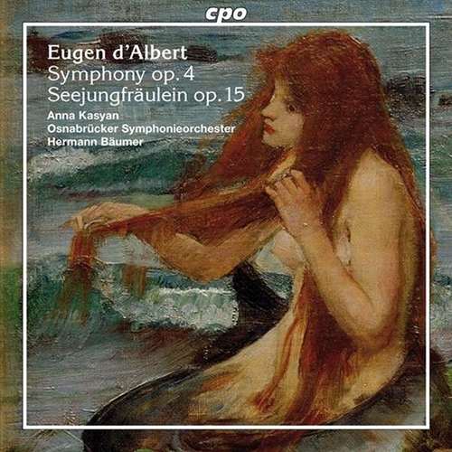 Couverture SEEJUNGFRÄULEIN OP.15 / SYMPHONIE OP.4 de Eugène d' ALBERT