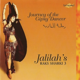 Image du média "JALILAH'S RAKS SHARKI 3: JOURNEY OF THE GIPSY DANCER de Hossam SHAKER AND HIS ENSEMBLE"