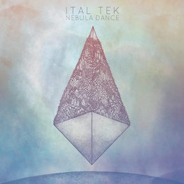 Image du média "NEBULA DANCE de ITAL TEK"