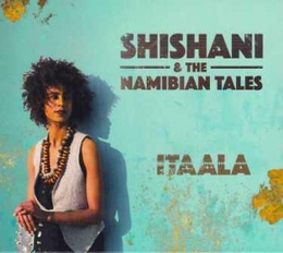 Image du média "ITAALA de SHISHANI & THE NAMIBIAN TALES"