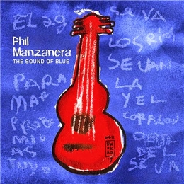 Image du média "THE SOUND OF BLUE de Phil MANZANERA"