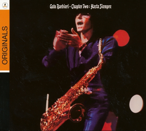 Couverture CHAPTER TWO: HASTA SIEMPRE de Gato BARBIERI