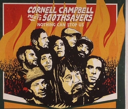 Image du média "NOTHING CAN STOP US de Cornell CAMPBELL MEETS SOOTHSAYERS"