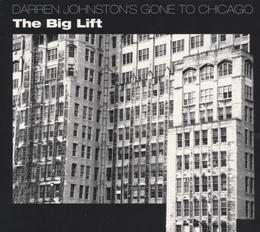 Image du média "THE BIG LIFT de Darren JOHNSTON'S GONE TO CHICAGO"