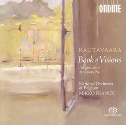 Image du média "BOOK OF VISION : ADAGIO CELESTE : SYMPHONIE 1 de Einojuhani RAUTAVAARA"