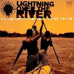 Image du média "LIGHTNING OVER THE RIVER: THE CONGOLESE SOUKOUS GUIT. SOUND"