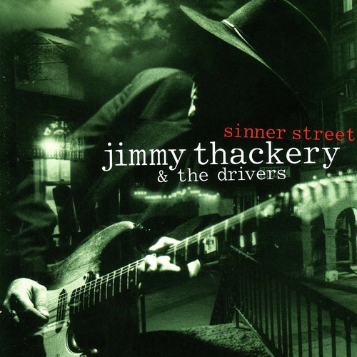 Couverture SINNER STREET de Jimmy THACKERY & THE DRIVERS