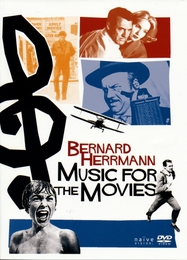 Image du média "BERNARD HERRMANN - MUSIC FOR THE MOVIES de Joshuah WALETZKY"