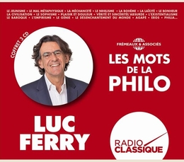 Image du média "LES MOTS DE LA PHILO de Luc FERRY"