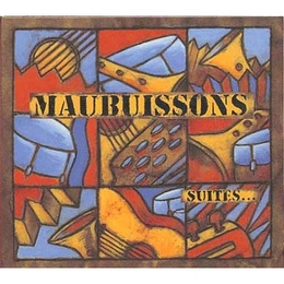 Image du média "SUITES... de MAUBUISSONS"