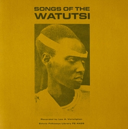 Image du média "SONGS OF THE WATUTSI"