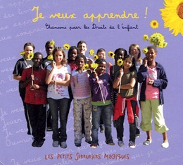 Image du média "JE VEUX APPRENDRE ! (CHANSONS POUR LES DROITS DE L'ENFANT) de LES PETITS SERRURIERS MAGIQUES"