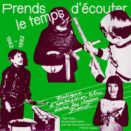 Couverture PRENDS LE TEMPS D'ÉCOUTER - 1962-1982