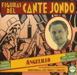 Couverture FIGURAS DEL CANTE JONDO: ANGELILLO de ANGELILLO