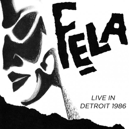 Image du média "LIVE IN DETROIT 1986 de Fela KUTI & EGYPT 80"