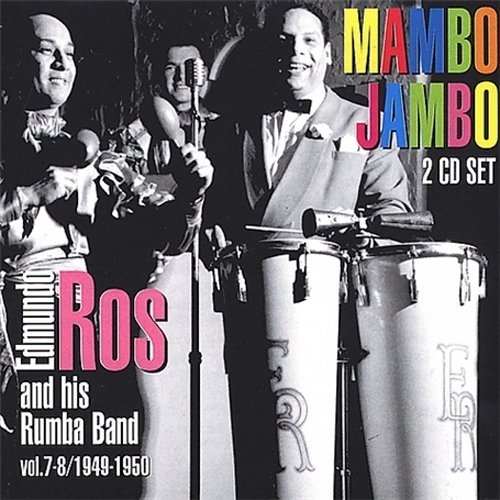 Couverture MAMBO JAMBO, VOL.7-8 / 1949-1950 de Edmundo ROS AND HIS RUMBA BAND