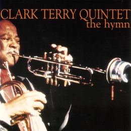 Image du média "THE HYMN de Clark TERRY QUINTET"