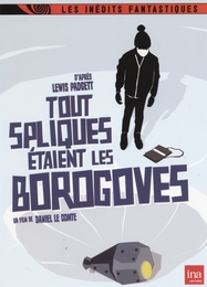 Image du média "TOUT SPLIQUES ÉTAIENT LES BOROGOVES de Daniel LE COMTE"