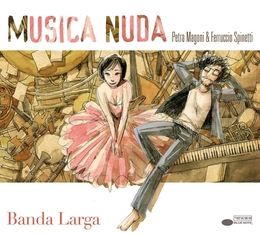 Image du média "BANDA LARGA de MUSICA NUDA (MAGONI & SPINETTI)"