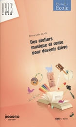 Image du média "DES ATELIERS MUSIQUE ET CONTE POUR DEVENIR ÉLÈVE de Emmanuelle JOUCLA"