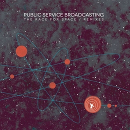 Image du média "THE RACE FOR SPACE/REMIXES de PUBLIC SERVICE BROADCASTING"