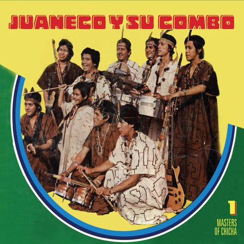 Couverture MASTERS OF CHICHA 1 de JUANECO Y SU COMBO