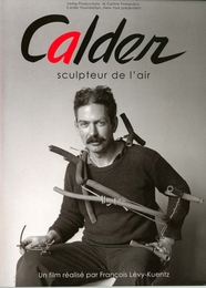 Image du média "CALDER, SCULPTEUR DE L'AIR de François LÉVY-KUENTZ"