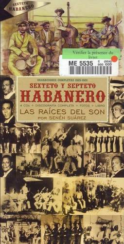 Couverture RAICES DEL SON: GRABACIONES COMPLETAS 1925-1931 de SEXTETO Y SEPTETO HABANERO