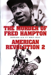 Image du média "COFFRET - THE MURDER OF FRED HAMPTON / AMERICAN REVOLUTION 2 de Howard ALK"