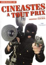 Image du média "CINÉASTES À TOUT PRIX de Frédéric SOJCHER"