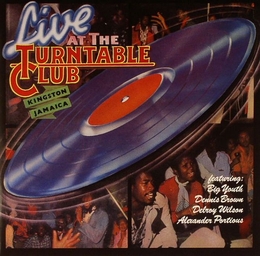 Image du média "LIVE AT THE TURNTABLE CLUB"