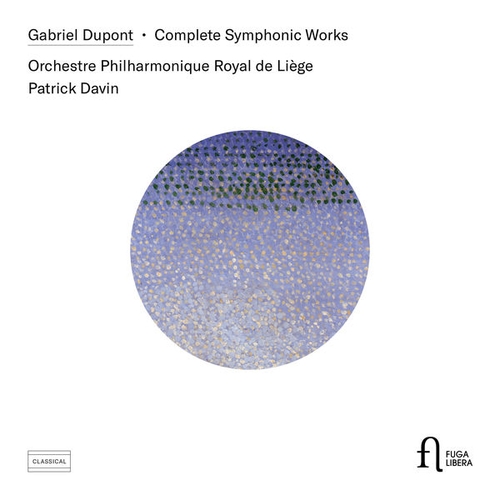 Couverture COMPLETE SYMPHONIC WORKS - HEURES DOLENTES, JOUR D'ÉTÉ, ... de Gabriel Edouard DUPONT