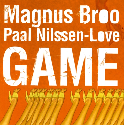 Couverture GAME de Magnus BROO & PAAL NILSSEN-LOVE