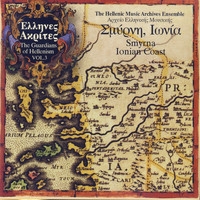 Image du média "GUARDIANS OF HELLENISM 3: SMYRNA, IONIAN COAST de THE HELLENIC MUSIC ARCHIVES ENSEMBLE"