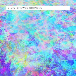 Image du média "CHEWED CORNERS de MU-ZIQ"