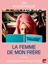 Image du média "LA FEMME DE MON FRÈRE de Monia CHOKRI"