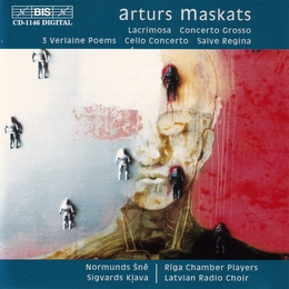 Image du média "LACRIMOSA / CONCERTO GROSSO / CONCERTO VIOLONCELLE / ... de Arturs MASKATS"