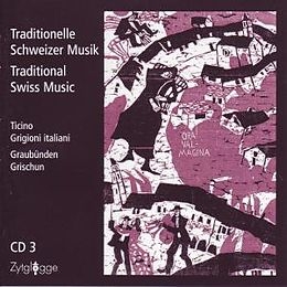 Image du média "TRADITIONELLE SCHWEIZER MUSIK 3: TICINO / GRAUBÜNDEN"