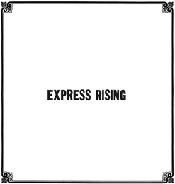 Image du média "EXPRESS RISING de EXPRESS RISING"